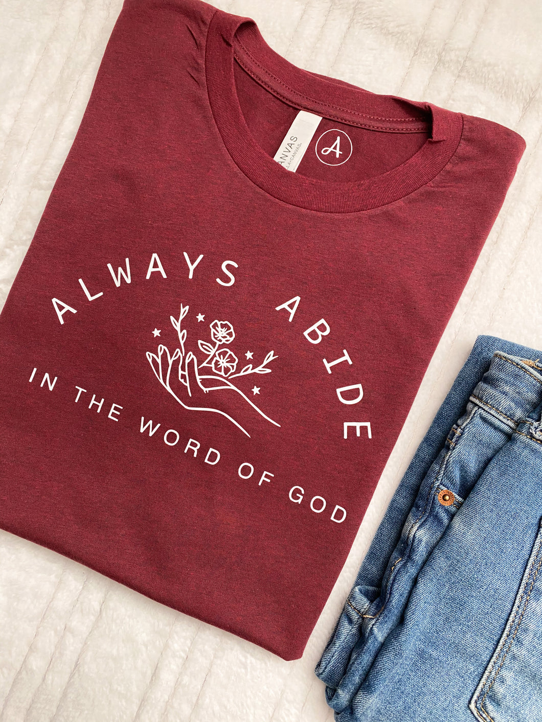 Abide In the word of God Shirt