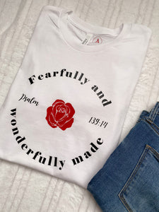 Psalm 139:14 "Fearfully and Wonderfully Made Shirt"